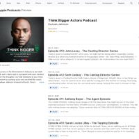 Think Bigger Actors Podcast